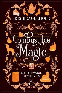 Combustible Magic - Beaglehole, Iris