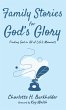 Family Stories for God's Glory - Bild 1