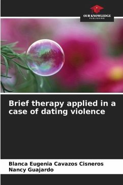 Brief therapy applied in a case of dating violence - Cavazos Cisneros, Blanca Eugenia;Guajardo, Nancy