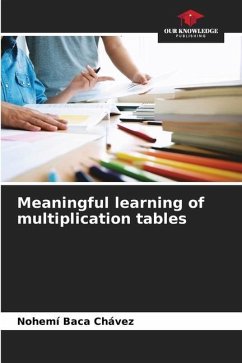 Meaningful learning of multiplication tables - Baca Chávez, Nohemí