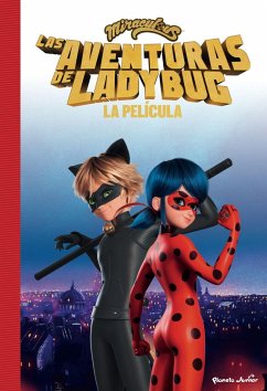 Miraculous. La película. La novela