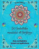 50 fantastiska mandalas att färglägga