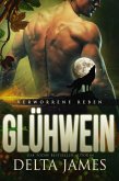 Glühwein (Verworrene-Reben) (eBook, ePUB)