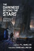 The Darkness Beyond The Stars: An Anthology Of Space Horror (eBook, ePUB)
