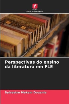 Perspectivas do ensino da literatura em FLE - Mekem Douanla, Sylvestre