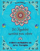 50 Mandalas incríveis para colorir