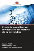 Étude de modélisation moléculaire des dérivés de la pyrrolidine