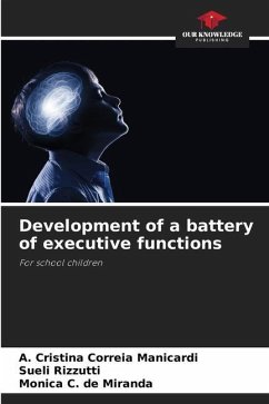 Development of a battery of executive functions - Correia Manicardi, A. Cristina;Rizzutti, Sueli;C. de Miranda, Monica