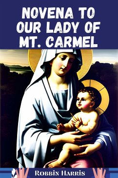 Novena to Our Lady of Mt. Carmel (eBook, ePUB) - Harris, Robbin