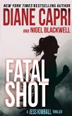 Fatal Shot (The Jess Kimball Thrillers Series, #12) (eBook, ePUB)