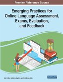 Emerging Practices for Online Language Assessment, Exams, Evaluation, and Feedback