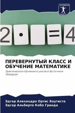 PEREVERNUTYJ KLASS I OBUChENIE MATEMATIKE - Ortis Bautista, Jedgar Alehandro;KOBO GRANDA, JeDGAR AL'BERTO