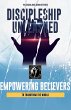 Discipleship Unleashed - Study Notes - Bild 1