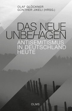 Das neue Unbehagen - Antisemitismus in Deutschland heute