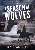 A Season of Wolves (Rangers of Walden, #2) (eBook, ePUB)
