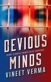 Devious Minds: short stories packed with suspense (eBook, ePUB) Devious Minds: short stories packed with suspense (eBook, ePUB)