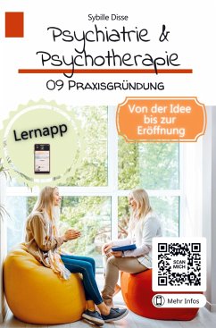 Psychiatrie & Psychotherapie Band 09: Praxisgründung - Disse, Sybille