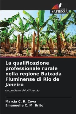 La qualificazione professionale rurale nella regione Baixada Fluminense di Rio de Janeiro - Cova, Marcia C. R.;Brito, Emanuelle C. M.