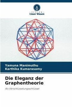 Die Eleganz der Graphentheorie - Manimuthu, Yamuna;Kumarasamy, Karthika