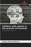 Children with Autism in the process of inclusion