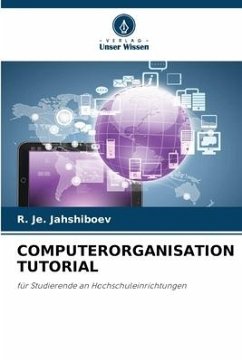 COMPUTERORGANISATION TUTORIAL - Jahshiboev, R. Je.