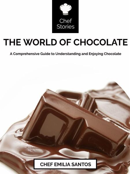 The World of Chocolate (eBook, ePUB) The World of Chocolate (eBook, ePUB)