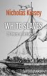 White Slaves: 15 Years a Barbary Slave... - Bild 1