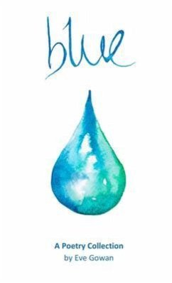 Blue (eBook, ePUB) - Gowan, Eve