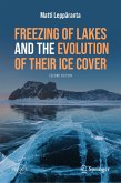 Freezing of Lakes and the Evolution of Their Ice Cover (eBook, PDF)