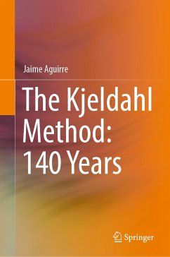 The Kjeldahl Method: 140 Years (eBook, PDF) - Aguirre, Jaime