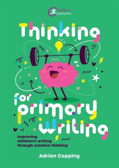 Thinking for Primary Writing (eBook, ePUB) - Copping, Adrian