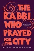 The Rabbi Who Prayed for the City (eBook, ePUB)