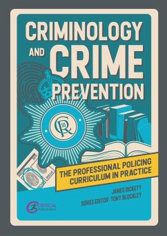 Criminology and Crime Prevention (eBook, ePUB) - Dickety, James