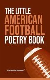 The Little American Football Poetry Book (eBook, ePUB)