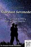 Stardust Serenede (Saraswata's Short Stories, #1) (eBook, ePUB) Stardust Serenede (Saraswata's Short Stories, #1) (eBook, ePUB)