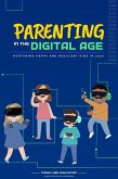 Parenting In The DigitaL Age (eBook, ePUB)