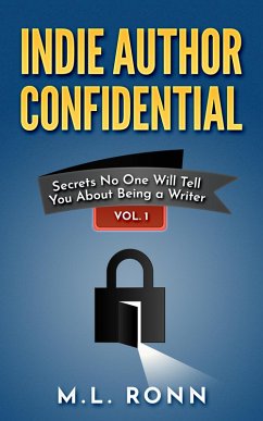 Indie Author Confidential (eBook, ePUB) - Ronn, M. L.