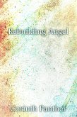 Rebuilding Angel (Hope, #2) (eBook, ePUB) Rebuilding Angel (Hope, #2) (eBook, ePUB)