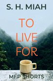 To Live For (eBook, ePUB)