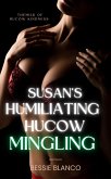 Susan's Humiliating Hucow Mingling (Susan's Humiliating Hucow Journey, #4) (eBook, ePUB)