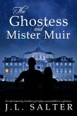 The Ghostess and Mister Muir (eBook, ePUB)
