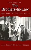 The Brothers-In-Law 1963-1970 From Windsor, Ontario (eBook, ePUB)