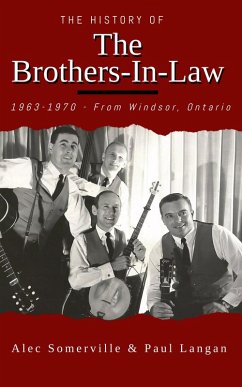 The Brothers-In-Law 1963-1970 From Windsor, Ontario (eBook, ePUB) - Langan, Paul