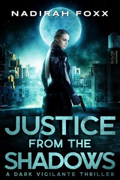 Justice from the Shadows (eBook, ePUB) - Foxx, Nadirah