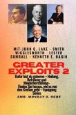 Greater Exploits - 2 - John G. Lake - Smith Wigglesworth - Lester Sumrall - Kenneth E. Hagin Dafür (eBook, ePUB)