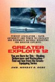 Greater Exploits - 12 Perfect Legislation - Faith, Authority and Power to LEGISLATE and OVERWRITE (eBook, ePUB)