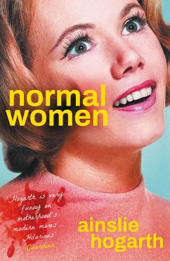 Normal Women (eBook, ePUB) - Hogarth, Ainslie