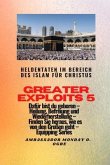 Greater Exploits - 5 - Heldentaten im Bereich des Islam für Christus Dafür sind Sie geboren (eBook, ePUB)
