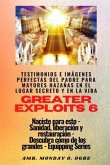 Greater Exploits - 6 - Testimonios e Imágenes Perfectas del Padre para Mayores Hazañas (eBook, ePUB)