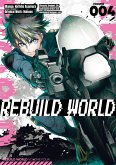 Rebuild World (Manga) Volume 4 (eBook, ePUB)